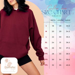 May include: A maroon hoodie with a front pocket and a size chart. The size chart shows measurements for width, length, and sleeve length in inches for sizes S through 5XL. The hoodie is from Gildan.