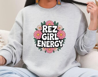 Native Owned Rez Girl Energy Indigenous Shirts