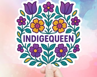 Native owned, Indigequeen Sticker. Indigenous owned sticker gift shop