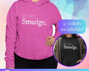 But First Smudge Unisex Heavy Blend™ Hooded Sweatshirt. Native Design gifts. Indigenous Gift shop