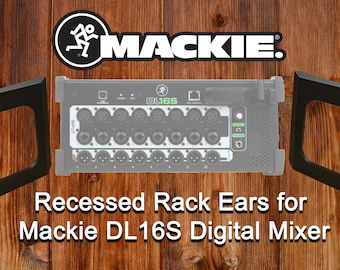 Recessed Rack Ears (pair) for Mackie DL16s Digital Mixers ABS not PLA