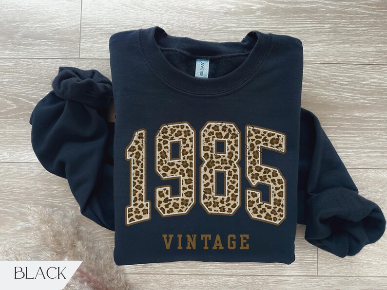 40th Birthday Sweatshirt, Classic 1985 Shirt, Mom Birthday Gift, in My