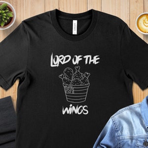 Lord of the Wings T-Shirt: Funny Chicken Wing Lover Foodie Tee