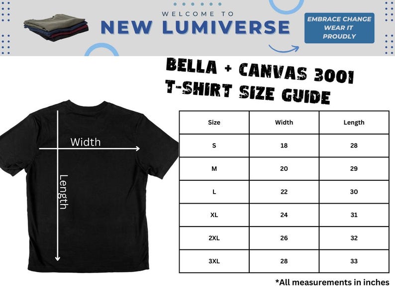 May include: A black t-shirt with a size chart showing width and length measurements in inches for sizes S through 3XL. The chart is titled "Bella + Canvas 3001 T-Shirt Size Guide".