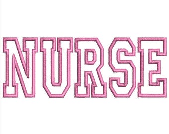 May include: Pink embroidered word "NURSE" in a varsity style font.