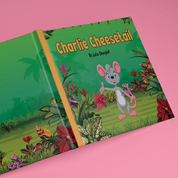 Livre  pour enfants/children’s book “Charlie Cheesetail”/“Charlie Queue-de-Brie” Version en anglais et en français