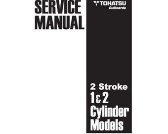 Tohatsu 2 stroke 2.5 to 40hp 1 & 2 cylinder Outboard engine service, repair, workshop manual