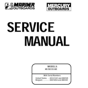 Mercury-Mariner 2 Stroke 40/50/55/60 hp outboard engine (oil inj, 3 cylinder) service/shop/repair/workshop manual includes wiring diagrams