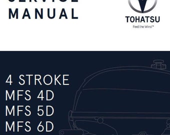 Manual de servicio del motor fueraborda Tohatsu MFS 4D, 5D y 6D (edición 2020)