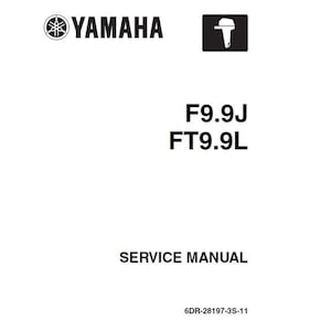 &quot;Yamaha F9.9J und FT9.9L Außenbordmotor Service Handbuch Modell-Codes 6AUK und 6AVK 2013.&quot;