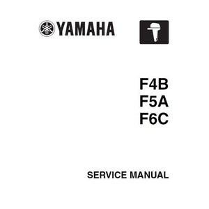 Yamaha 4 Stroke F4B-F5A-F6C Model codes 6EC,6ED,6EE Outboard engine service/shop/repair/workshop manual 2019 4hp, 5hp, 6hp