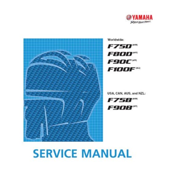 ヤマハ 4 ストローク船外機 F75D F80D F90C F100G F75B F90B サービス