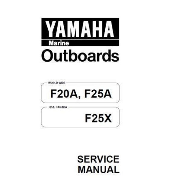 ヤマハ 4ストローク F20A、F25A（全世界） F25X（米国/カナダ） モデル