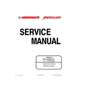 May include: Black and white service manual cover for Mercury and Mariner 4, 5, and 6 4-stroke outboard motors. The cover includes the company logos, the words "Service Manual", and the model numbers and starting serial numbers.