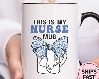 Personalized Nurse Mug, Nurse Gifts, Custom Nurse Coffee Mug Funny, Nurse Coffee Cups, LPN Cup, RN Gifts, Nurse Appreciation Mug, C1038