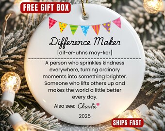Difference Maker Ornament, Difference Maker Christmas Ornament Gift Difference Maker Thank You Ornament Difference Appreciation Gift ON1055