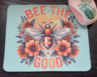 Bee the Good Mousepad