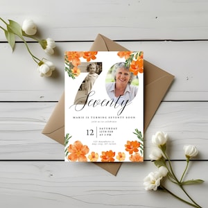 Bewerkbare 70e verjaardagsuitnodiging voor vrouwen oranje bloemen partij uitnodiging sjabloon zeventigste verjaardag digitale download 70e verjaardagsfeestje