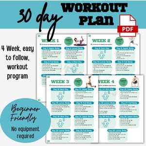 May include: A 30-day workout plan with four weeks of exercises for upper body, lower body, and full body. The plan includes rest days and is beginner-friendly. No equipment is required.