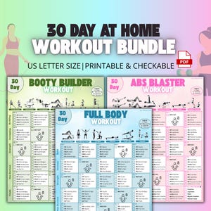 May include: A bundle of printable workout plans, including Booty Builder, Abs Blaster, and Full Body Workout, with a 30-day at-home workout theme. The plans are US Letter size and printable. The text includes "30 Day At Home Workout Bundle".