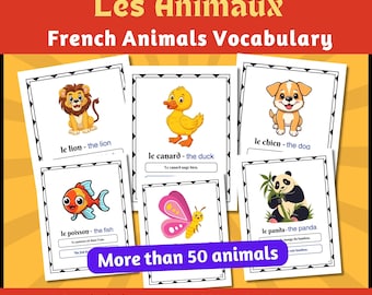 Les Animaux - Woordenschat Franse dieren - Flashkaarten, activiteiten en werkbladen (meer dan 50 dieren)