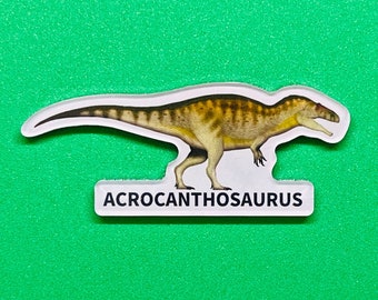 Acrocanthosaurus Magnet
