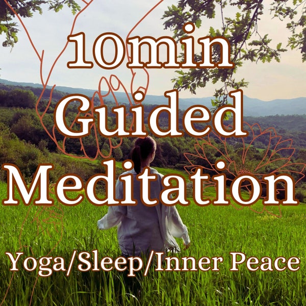 10 Minute Guided Meditation.