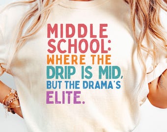 Funny Middle School Shirt, Gen Alpha Slang T-Shirt, Trendy Back to School Tee, Teacher Group Shirt, Happy First Day Middle School Gift