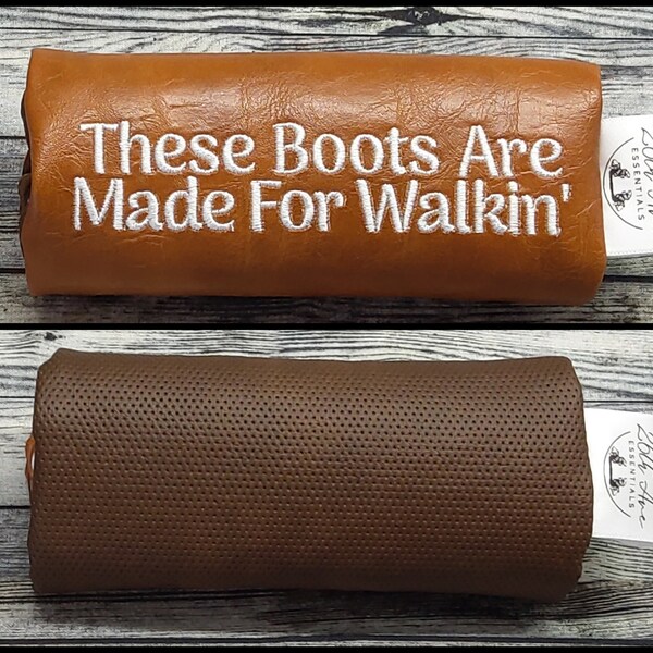 Personalized Clubfoot Bar Cover, Reversible Caramel & Brown Leather + "These Boots are Made For Walkin'" Embroidery Design + Name