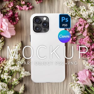 May include: White smartphone mockup with a triple lens camera on a wooden surface surrounded by pink and white flowers. The text "MOCKUP SMART OBJECT PSD+PNG" is below the phone. The logos for Photoshop, PSD, and Canva are visible.