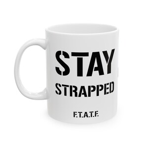 Strapped or Clapped Mug, 11oz, White