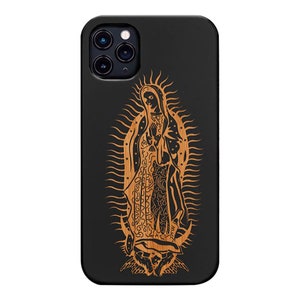 Virgen De Guadalupe,  Virgin Mary Wood Phone Case for iPhone Models and Samsung Phones | Our Lady Guadalupe Engraved Protective Wooden Cover