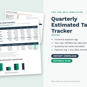 May include: A digital Quarterly Estimated Tax Tracker spreadsheet for the self-employed. The document features a Quarterly Set-Aside Calculator, income and expense logs, payment tracking, due-date reminders, and a bar chart comparing set-aside amounts versus payments made.