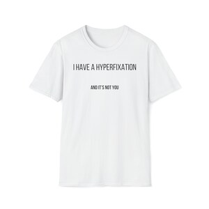 Hyperfixation T-Shirt