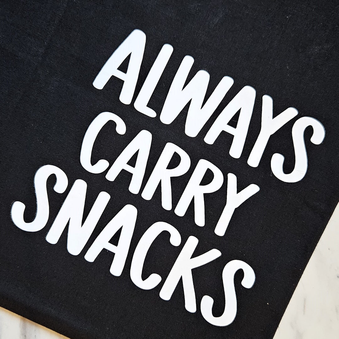 Always Carry Snacks Tote Bag Etsy UK