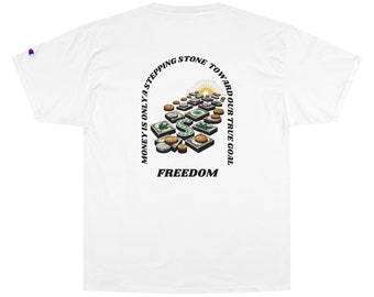 Stay Clever Liberty Financial Freedom Money Goals Independence Champion T-Shirt