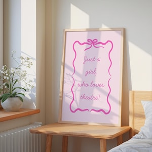 Theatre Lover Poster | Girly Coquette Room Decor | Theatre Kid Poster | Gifts for Theatre Lovers | Stage Actor Gift | Broadway Lover Gift