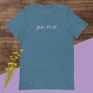 John 11:35 Christian T-Shirt, Ring-Spun Cotton Blend