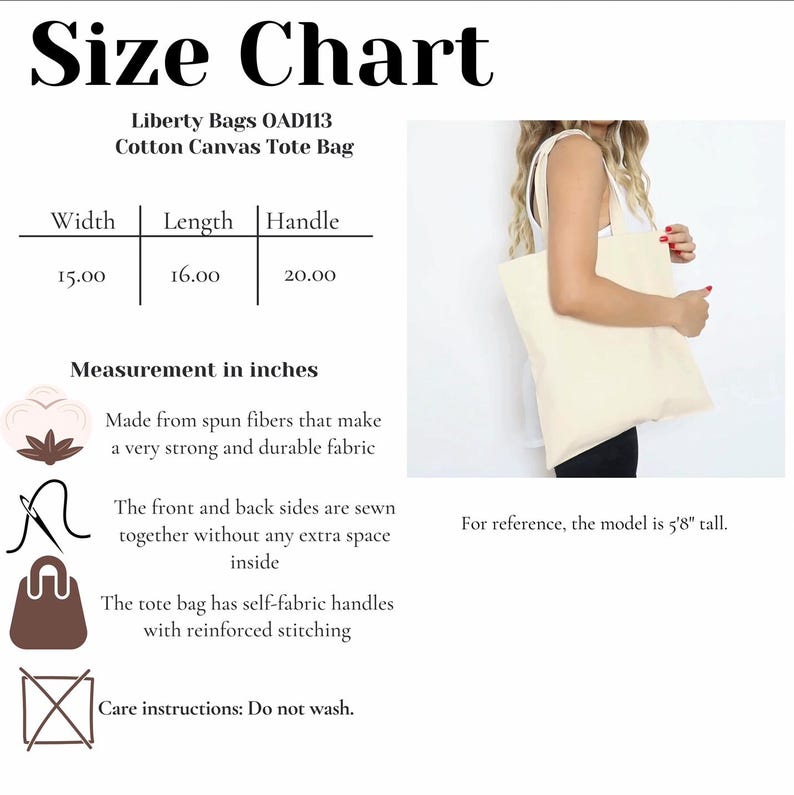 May include: Cream-colored cotton canvas tote bag with self-fabric handles. The size chart shows the bag's dimensions: 15 inches wide, 16 inches long, and a 20-inch handle. The bag is made from spun fibers and has reinforced stitching. Care instructions: Do not wash.