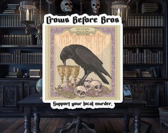 Funny 'Crows Before Bros' Vinyl Sticker - Sarcastic Raven Decal, Laptop and Water Bottle Decoration, Humorous Pal Gift, Tarot Cards sticker
