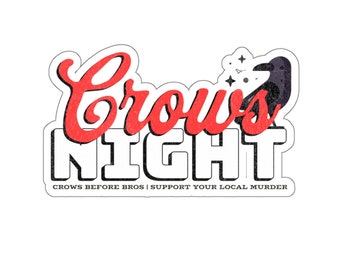 Crows Before Bros Vinyl Sticker: Sarcastic Raven Laptop Decal