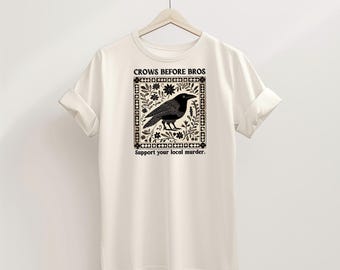 Crows Before Bros T-Shirt: Gothic Crow Lover Graphic Tee