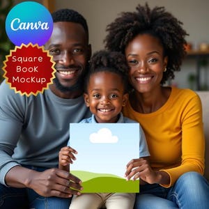 May include: A family of three smiling and holding a square book mockup. The book has a blue sky and green hills design. The Canva logo is in the upper left corner, and the words "Square Book Mockup" are in a red and gold badge.