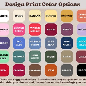 May include: A color chart with the text "Design Print Color Options" at the top. The chart displays 30 color options, each in a square with the color name below. Colors include white, red, black, and more.