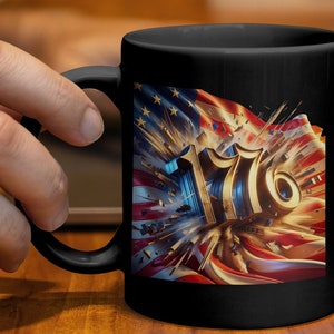 Patriotic 1776 Mug, American Independence Day Mug, 11oz Black Mug, Vintage 1776 Print, USA Flag Design, 4th of July Gift, Revolutionary War