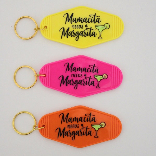 Mamacita Needs a Margarita Keychain - Cute Margarita Keychain - Motel Keychain - Bright Keychains - Cinco De Mayo - Gifts For Her