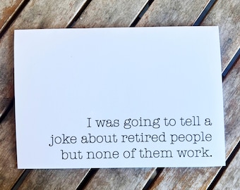 Funny Retirement Greeting Card