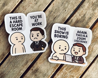 Funny Office Work Sticker : Vinyl WATERPROOF Sticker