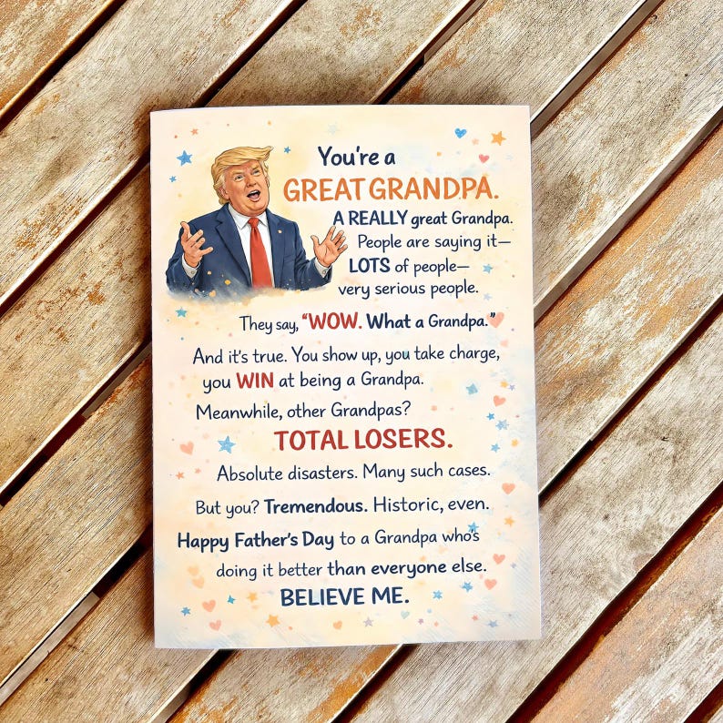 May include: A Father's Day greeting card with an illustration of a man in a suit and tie. The card has text that reads "You're a GREAT GRANDPA" and other phrases. The card is decorated with stars and hearts.