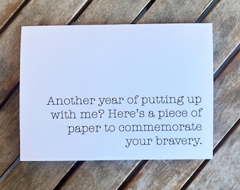 Another Year of Putting Up with Me - Funny Anniversary Card